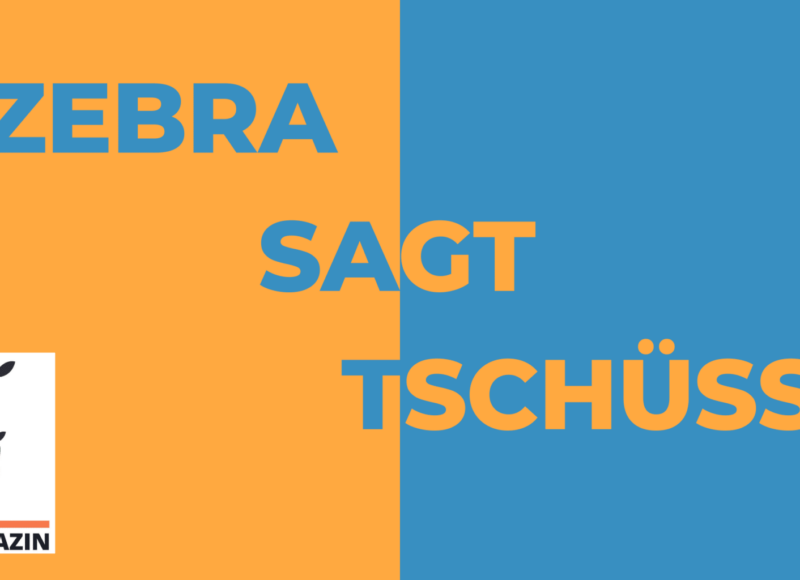 Zebra sagt Tschüss